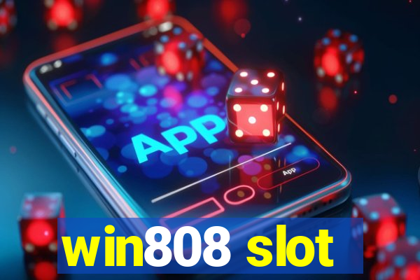 win808 slot